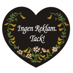 Tarra, Ingen reklam, tack! (musta sydän)
