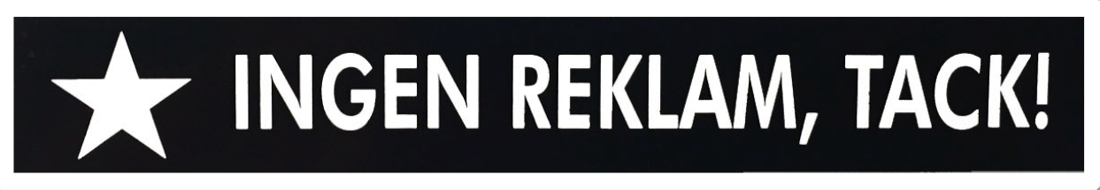 Tarra, Ingen reklam tack, tähti