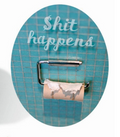 WC-kannen tarra, Shit happens